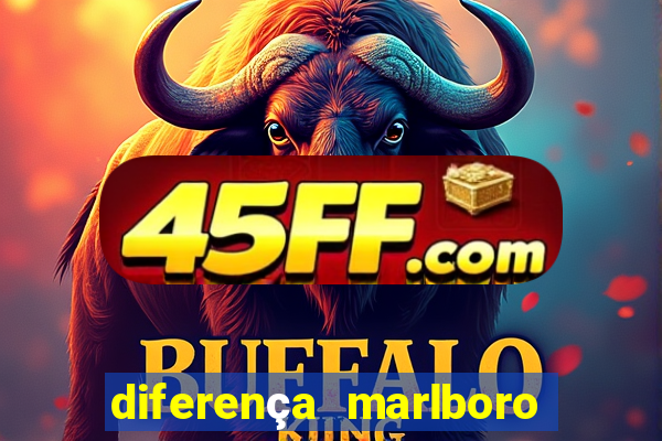 diferença marlboro red selection